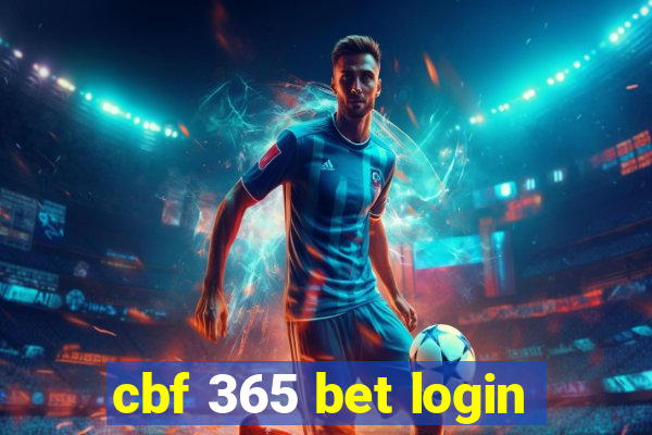 cbf 365 bet login